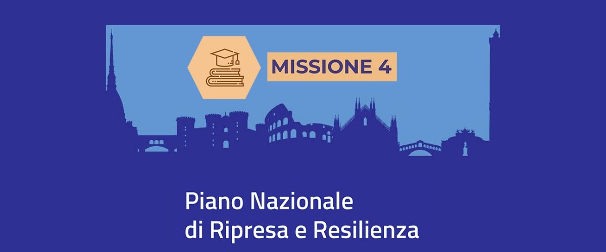 PNRR – Missione 4: istruzione e ricerca