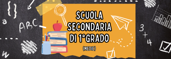 Scuole secondarie di 1° grado (medie): quali sono e come iscriversi