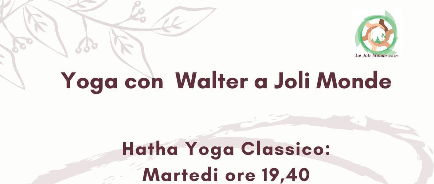 Locandina dei corsi di Hata Yoga con Walter con orari e giorni dei corsi