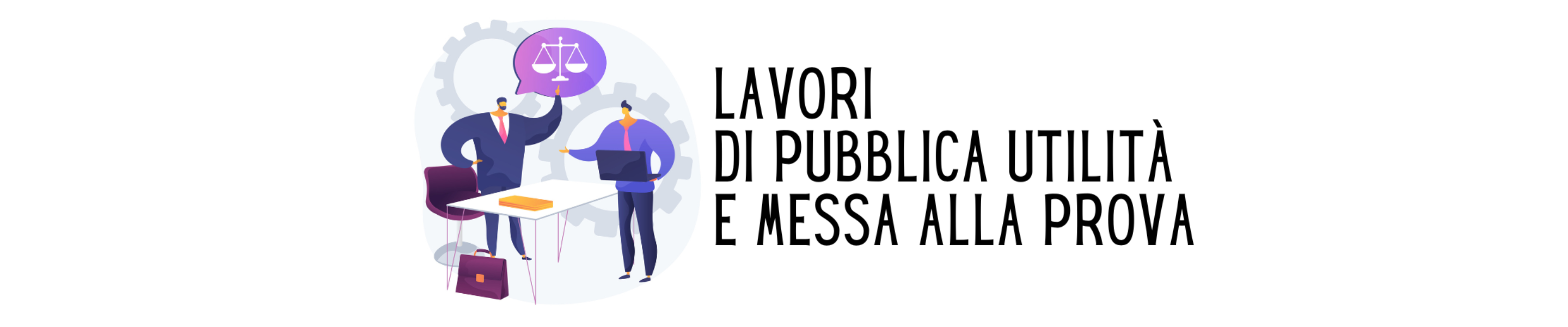 Lavori di pubblica utilità e Messa alla prova